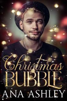 Christmas Bubble: a standalone age gap MM Christmas romance