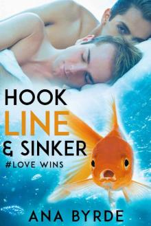 Hook, Line & Sinker: #Love Wins