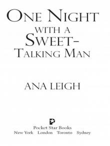One Night With a Sweet-Talking Man One Night With a Sweet-Talking Man