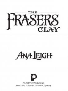 The Frasers Clay The Frasers Clay