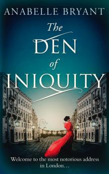 The Den of Iniquity The Den of Iniquity
