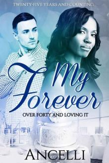 My Forever (Over Forty And Loving It)