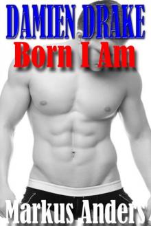 Damien Drake - Born I Am