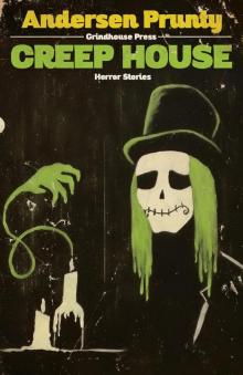 Creep House: Horror Stories
