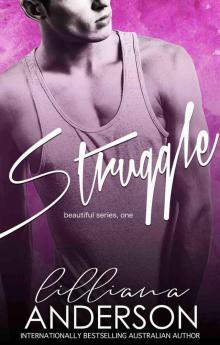 Struggle: Beautiful Series, book one