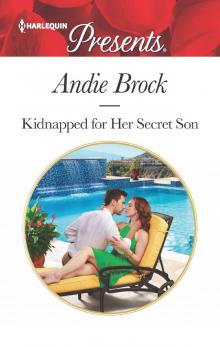 Kidnapped for Her Secret Son Kidnapped for Her Secret Son