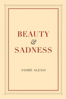 Beauty & Sadness
