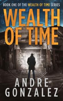 [Wealth of Time 01.0] Wealth of Time