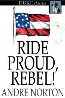 Ride Proud, Rebel!