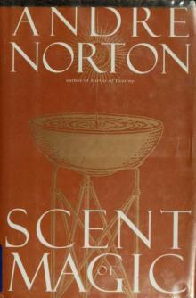 The Scent Of Magic