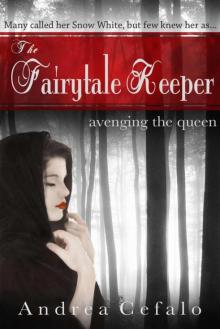 The Fairytale Keeper: Avenging the Queen