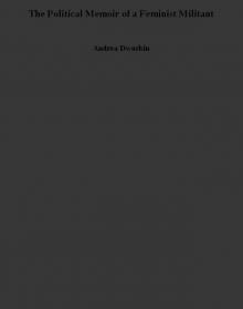 The Political Memoir of a Feminist Militant The Political Memoir of a Feminist Militant