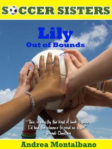 Lily Out of Bounds