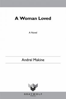A Woman Loved A Woman Loved