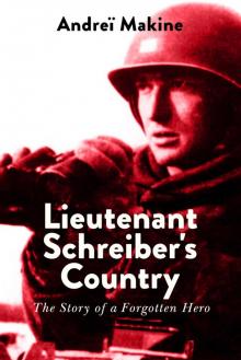 Lieutenant Schreiber's Country Lieutenant Schreiber's Country
