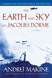 The Earth and Sky of Jacques Dorme The Earth and Sky of Jacques Dorme
