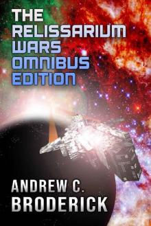 The Relissarium Wars Omnibus The Relissarium Wars Omnibus