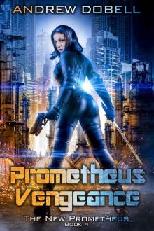 Prometheus Vengeance (The New Prometheus Book 4)