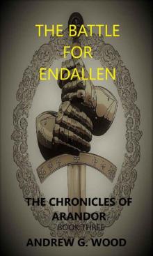 The Battle for Endallen The Battle for Endallen