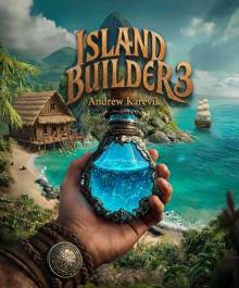 Island Builder 3: A Town Building LitRPG (Henry's Harbor)
