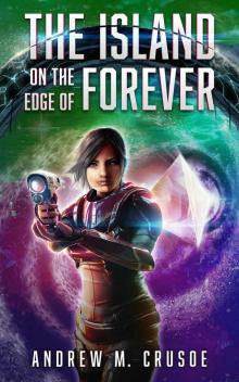The Island on the Edge of Forever (The Epic of Aravinda Book 2) The Island on the Edge of Forever (The Epic of Aravinda Book 2)