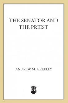 The Senator and the Priest