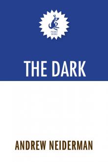 The Dark