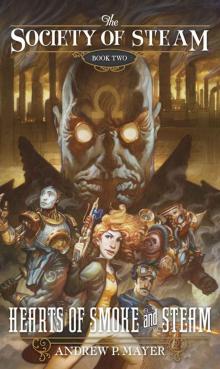 Hearts of Smoke and Steam (The Society of Steam, Book Two)