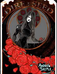 DIRE : SEED (The Dire Saga Book 2)
