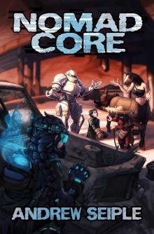 Nomad Core (Core Control Book 2) Nomad Core (Core Control Book 2)