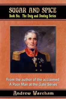 Sugar and Spice (The Duty and Destiny Series, Book 6)