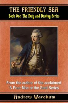 The Friendly Sea (The Duty and Destiny Series, Book 1) The Friendly Sea (The Duty and Destiny Series, Book 1)