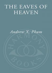 The Eaves of Heaven The Eaves of Heaven