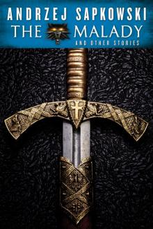 The Malady and Other Stories The Malady and Other Stories