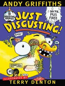 Just Disgusting! Just Disgusting!