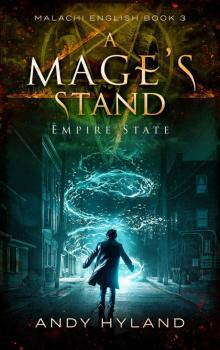 A Mage's Stand: Empire State (Malachi English Book 3)
