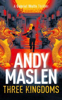 Three Kingdoms (The Gabriel Wolfe Thrillers Book 10)