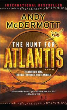 The Hunt for Atlantis_A Novel The Hunt for Atlantis_A Novel