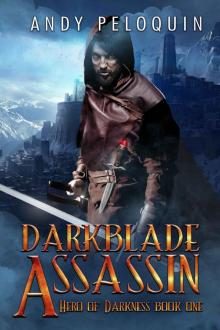 Darkblade Assassin: An Epic Fantasy Adventure (Hero of Darkness Book 1)