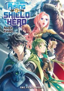 The Rising of the Shield Hero Vol 06