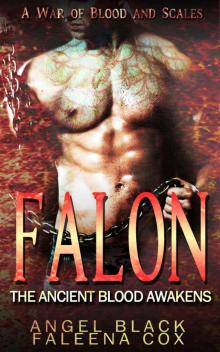Falon: The Ancient Blood Awakens (A War of Blood & Scales)