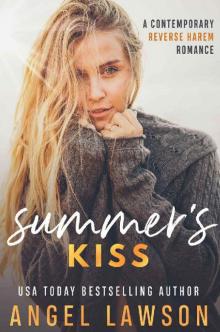 Summer's Kiss_Reverse Harem Contemporary Romance Summer's Kiss_Reverse Harem Contemporary Romance