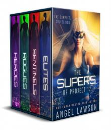 The Supers of Project 12: The Complete Superhero Series The Supers of Project 12: The Complete Superhero Series