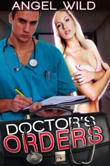 Doctor's Orders - Medical Erotic Story