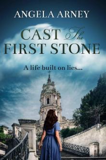 Cast the First Stone: A stunning wartime story