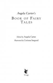 Angela Carter's Book Of Fairy Tales