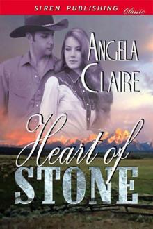 Claire, Angela - Heart of Stone (Siren Publishing Classic)