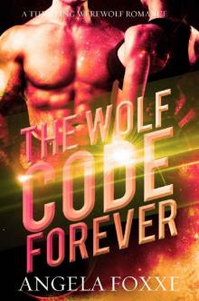 The Wolf Code Forever