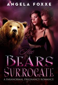 The Bear's Surrogate: A Paranormal Pregnancy Romance
