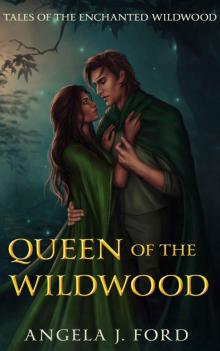 Queen of the Wildwood